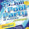 4.Juli: Poolparty "die Vierzehnte: 18-3 Uhr!"- made by FA Schongau