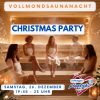 26.12. = "Christmas-Party"-Vollmond-Saunanacht - mit langer Öffnungszeit bis 23 Uhr